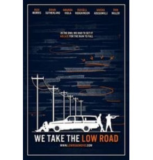 We Take the Low Road (2019)