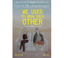 We Used To Know Each Other (2019)