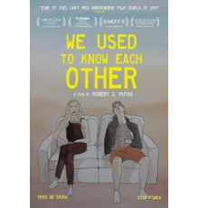 We Used To Know Each Other (2019)