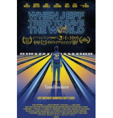 When Jeff Tried to Save the World (2018)