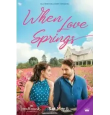 When Love Springs (2023)
