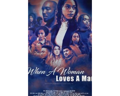When a Woman Loves a Man  (фильм 2019) смотреть онлайн