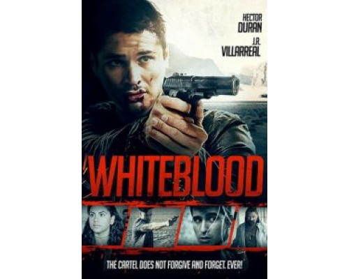 Whiteblood  (фильм 2017) смотреть онлайн