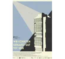 Wir konnten genauso gut tot sein (2022)