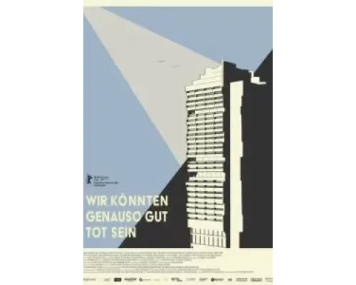 Wir konnten genauso gut tot sein  (фильм 2022) смотреть онлайн