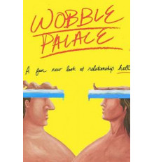 Wobble Palace (2018)
