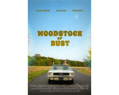 Woodstock or Bust  (фильм 2018) смотреть онлайн