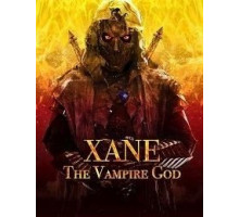 Xane: The Vampire God (2020)
