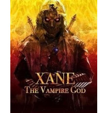Xane: The Vampire God (2020)
