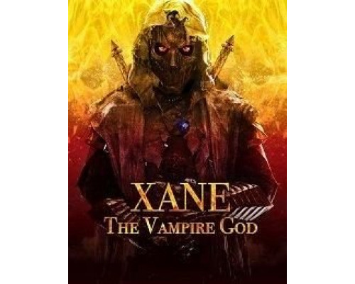 Xane: The Vampire God  (фильм 2020) смотреть онлайн