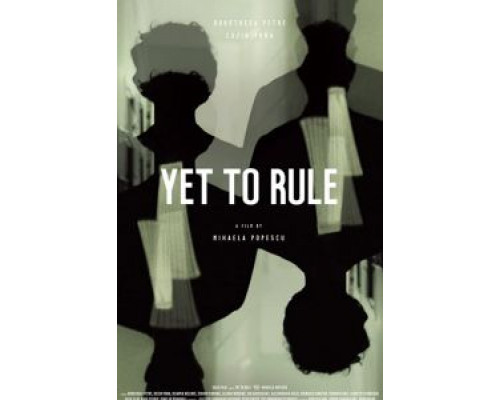 Yet to Rule  (фильм 2018) смотреть онлайн