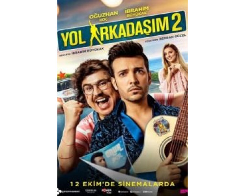 Yol Arkadasim 2  (фильм 2018) смотреть онлайн