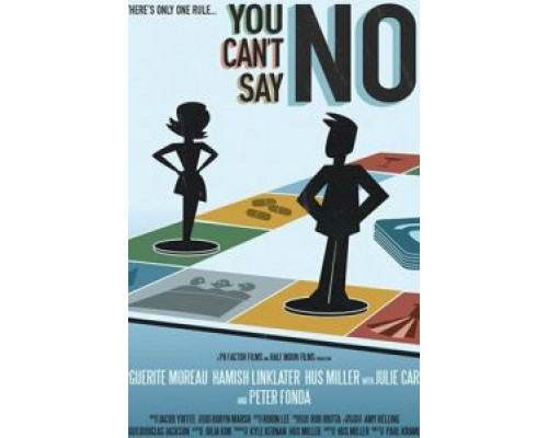 You Can't Say No  (фильм 2018) смотреть онлайн