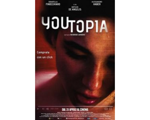 Youtopia  (фильм 2018) смотреть онлайн