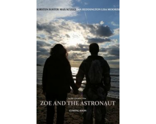 Zoe and the Astronaut  (фильм 2018) смотреть онлайн