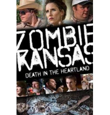 Zombie Kansas: Death in the Heartland (2017)