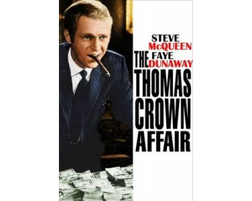 Афера Томаса Крауна  (фильм 1968) смотреть онлайн
