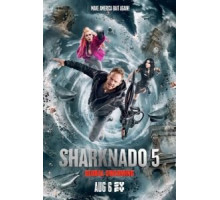 Акулий торнадо 5: Глобальное роение (2017)