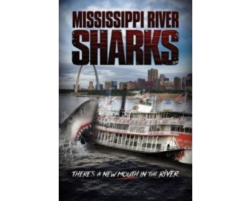 Акулы в Миссисипи  (фильм 2017) смотреть онлайн