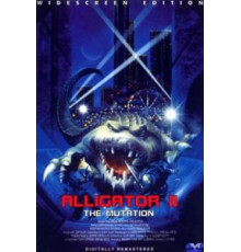 Аллигатор 2: Мутация (1991)