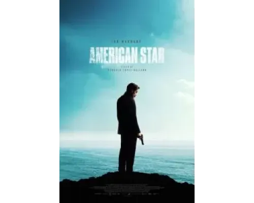 Американская звезда  (фильм 2024) смотреть онлайн