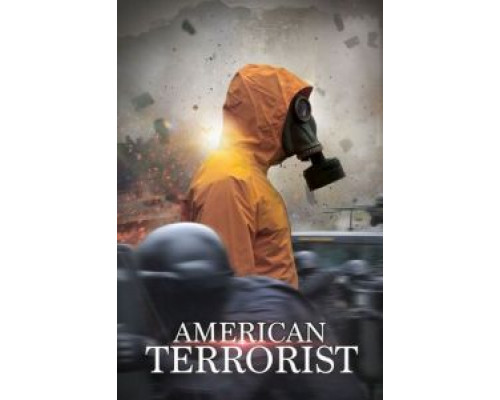 Американский террорист  (фильм 2020) смотреть онлайн