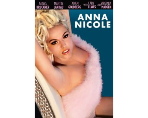 Анна Николь  (фильм 2013) смотреть онлайн