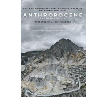Антропоцен: Эпоха людей (2018)
