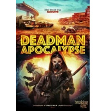 Апокалипсис Джека Дэдмэна (2016)
