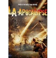 Апокалипсис в Лос-Анджелесе (2015)