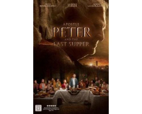 Апостол Пётр и Тайная вечеря  (фильм 2012) смотреть онлайн