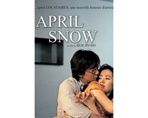 Апрельский снег  (фильм 2005) смотреть онлайн