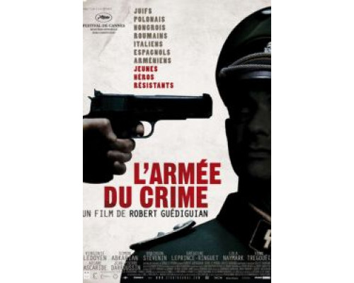 Армия преступников  (фильм 2009) смотреть онлайн