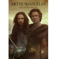 Артур и Мерлин (2015)