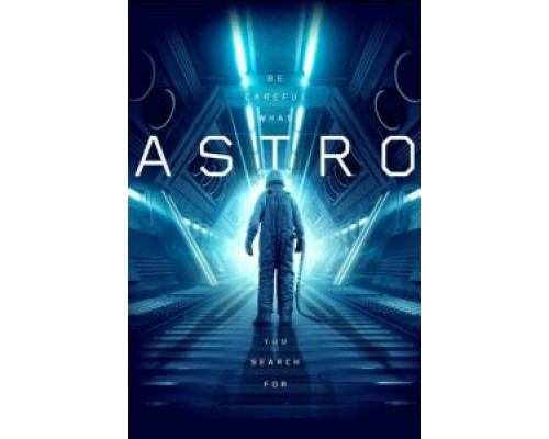 Астро  (фильм 2018) смотреть онлайн