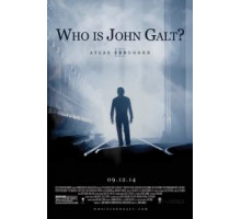 Атлант расправил плечи: Часть 3 (2014)