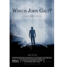 Атлант расправил плечи: Часть 3 (2014)