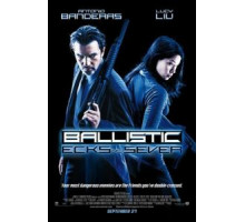 Баллистика: Экс против Сивер (2002)