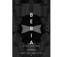 Бебиа, по моему единственному желанию (2021)