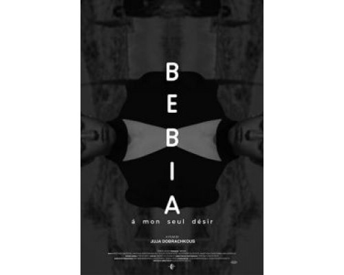 Бебиа, по моему единственному желанию  (фильм 2021) смотреть онлайн