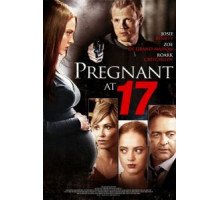 Беременна в семнадцать (2016)