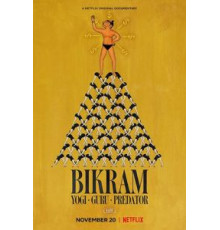 Бикрам: Йог, гуру, хищник (2019)