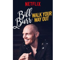 Билл Бёрр: Иди разгуливай (2017)
