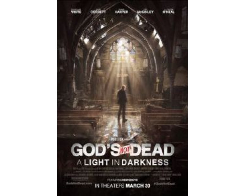 Бог не умер: Свет во тьме  (фильм 2018) смотреть онлайн