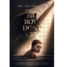 Большие мальчики не плачут (2019)