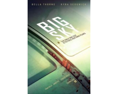 Большие небеса  (фильм 2015) смотреть онлайн