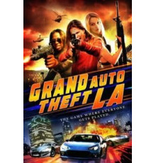 Большой автоугон: Лос-Анджелес (2014)