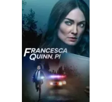 Частный детектив Франческа Куинн (2022)