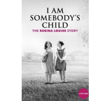 Чей-то ребенок: История Реджины Луиз (2019)