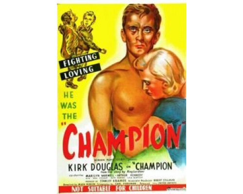 Чемпион  (фильм 1949) смотреть онлайн